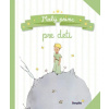 Kniha Malý princ pre deti (Antoine de Saint-Exupéry)