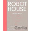 Robot House - Peter Testa