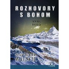 Rozhovory s Bohom II. - Walsch Donald Neale