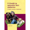 V životě je spousta věcí zadarmo - Sdao Kathy
