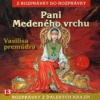 Audiokniha: Pani Medeného vrchu