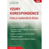 Vzory korespondence podle daňového řádu - Ing. Milan Lošťák, Ing. Pavel Prudký