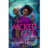 This Wicked Fate