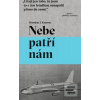 Nebe patří nám (Brendan I. Koerner)