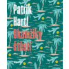 Okamžiky štěstí / Dárkové ilustrované vydání - Hartl Patrik