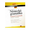 NĚMECKÁ GRAMATIKA pro druhý stupeň základních škol a nižší třídy víceletých gymnázií