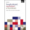 Soudcokraté, zachránci a byrokrati - Soudy a soudci v USA, Izraeli a České republice (Radek Píša)