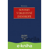 E-kniha Novinky v digestivni endoskopii - Julius Špičák, Ondřej Urban a kolektiv