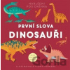 První slova - Dinosauři - Fiona Powers