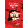 Snesitelná těžkost bytí - Alica Bartková