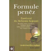 Sun Light: Formule peněz - Zasvěcení do Alchymie hojnosti (umění tvůrčího myšlení - mentální cvičení, vizualizace, meditace, afirmace, ocenění, radost, vděčnost, víra v hojnost vesmíru ( 138 str. B5)