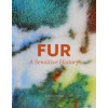 Fur: A Sensitive History - autor neuvedený