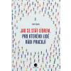 Jak se stát lídrem, pro kterého lidé rádi pracují