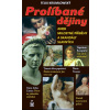 Prolíbané dějiny aneb milostné příběhy a skandály slavných - Felix Krumlowský