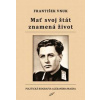 Mať svoj štát znamená život - František Vnuk