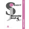 Nový Slovenský jazyk pre 5. ročník ZŠ - 1. časť - Zošit pre učiteľa - Jarmila Krajčovičová