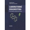 Laboratorní diagnostika 3. vydání (Tomáš Zima )