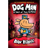 Dog Man 3: A Tale of Two… (Dav Pilkey)