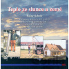 Teplo ze slunce a země - Heinz Schulz