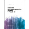 Riešenie spotrebiteľ. sporov v práve EÚ - Jarmila Lazíková