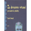 Za devatero větami postmoderní pohádky - Pavel Drozd