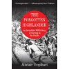 The Forgotten Highlander: An Incredible WWII Story of Survival in the Pacific