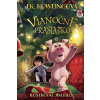 Vianočné prasiatko - Rowlingová Joanne K.