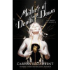 Mother of Death and Dawn - Carissa Broadbent, Pan Macmillan