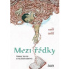 Mezi řádky 1 - Tommy Taylor a falešná identita - Carey, Mike Gross Peter