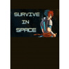 Survive in Space - Steam PC