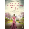 Návrat do továrnikovej vily - Jacobs Anne