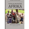 Toto je skutočná Afrika - Kováč Štefan Patrik