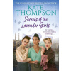 Secrets of the Lavender Girls - Kate Thompson