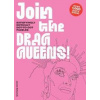 Join the Drag Queens! - autor neuvedený
