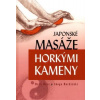 Japonské masáže horkými kameny - Mark Hess