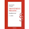 Trestné právo procesné. Osobitná časť, 3. vydanie (Jozef Čentéš a kolektív)