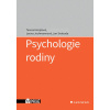 Psychologie rodiny - Tereza Kimplová, Leona Jochmannová, Jan Svoboda