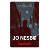Macbeth - Nesbo Jo