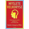 Myslete velkoryse - David J. Schwartz
