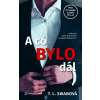 A co bylo dál - Swan T L