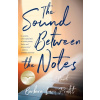 The Sound Between Notes - Barbara Linn Probst