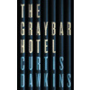 The Graybar Hotel
