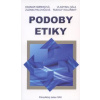 Podoby etiky - Dagmar Smreková akol.