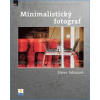 Minimalistický fotograf - Steve Johnson