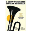 A Drop of Patience - William Melvin Kelley