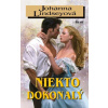Niekto dokonalý - Johanna Lindseyová
