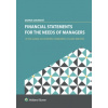 Financial Statements for the Needs Of Managers in the Global Accounting Standards - Saxunová Darina