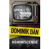 Reminiscence - Dán Dominik