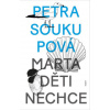 Marta děti nechce