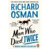 The Man Who Died Twice - Richard Osman